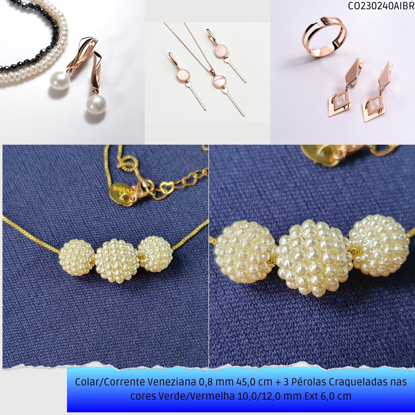 Colar/Corrente Veneziana 0.8 mm 45.0 cm + 3 Pérolas Craqueladas Verde/Vermelha 10.0/12.0 mm Ext 6.0 cm   - Código.: CO230240AIBR  - Peso.: 3.6 gr