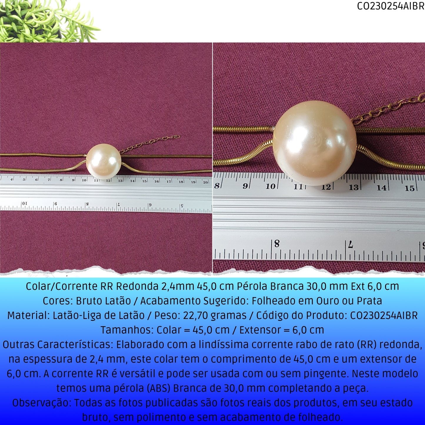 Colar/Corrente RR Redonda 2.4mm 45.0 cm Pérola Branca 30.0 mm Ext 6.0 cm   - Código.: CO230254AIBR  - Peso.: 22.7 gr