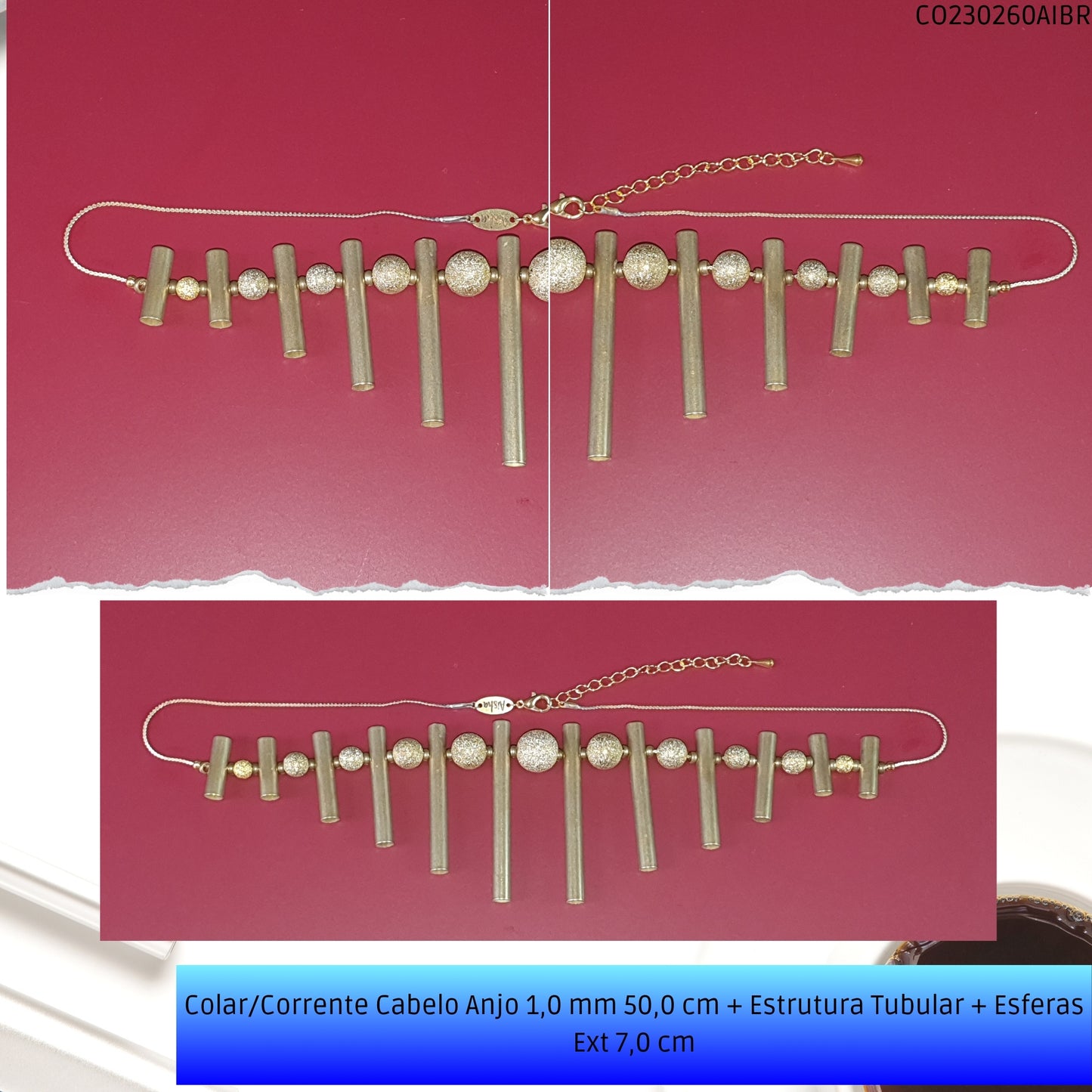 Colar/Corrente Cabelo Anjo 1.0 mm 50.0 cm + Estrutura Tubular + Esferas Ext 7.0 cm  - Código.: CO230260AIBR  - Peso.: 34.0 gr