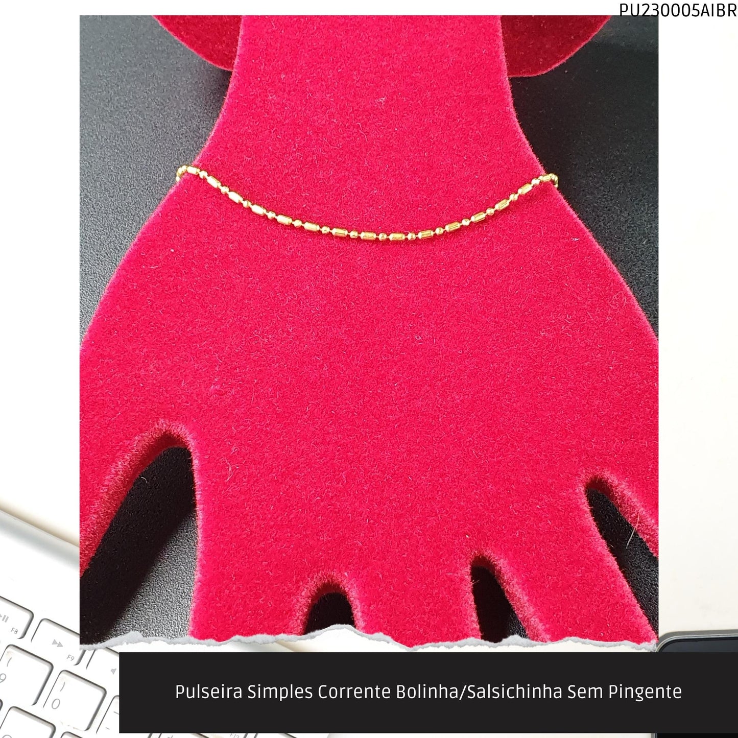 Pulseira Simples Correente Bolinha/Salsichina Sem Pingente  - Código.: PU230005AIBR  - Peso.: 1.7 gr