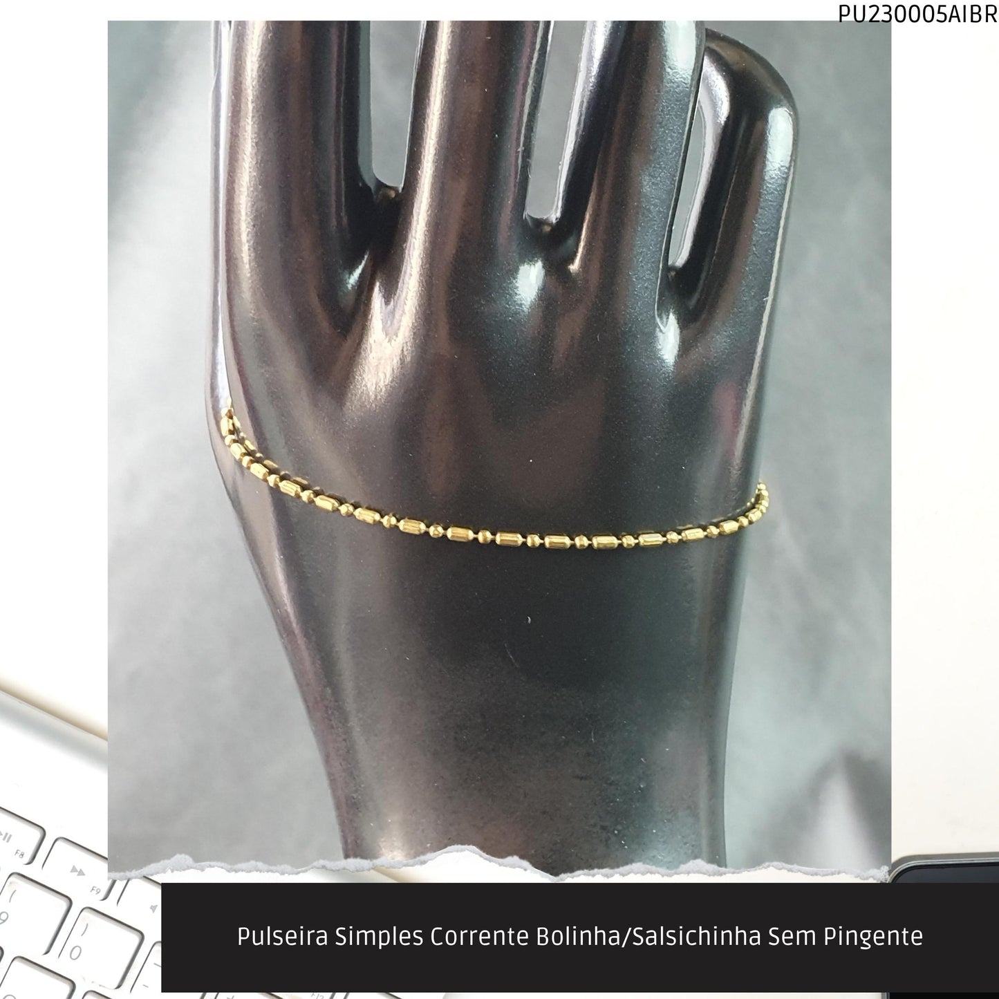 Pulseira Simples Correente Bolinha/Salsichina Sem Pingente  - Código.: PU230005AIBR  - Peso.: 1.7 gr