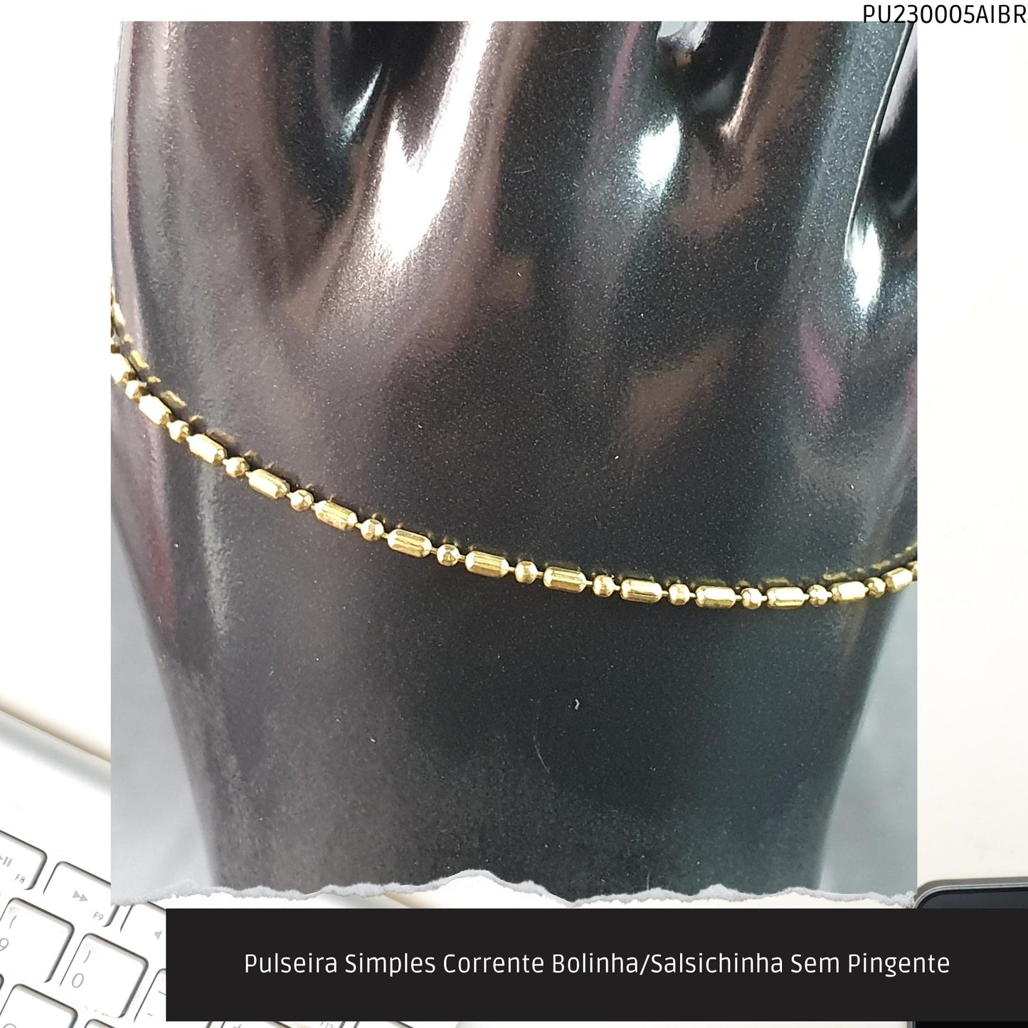 Pulseira Simples Correente Bolinha/Salsichina Sem Pingente  - Código.: PU230005AIBR  - Peso.: 1.7 gr