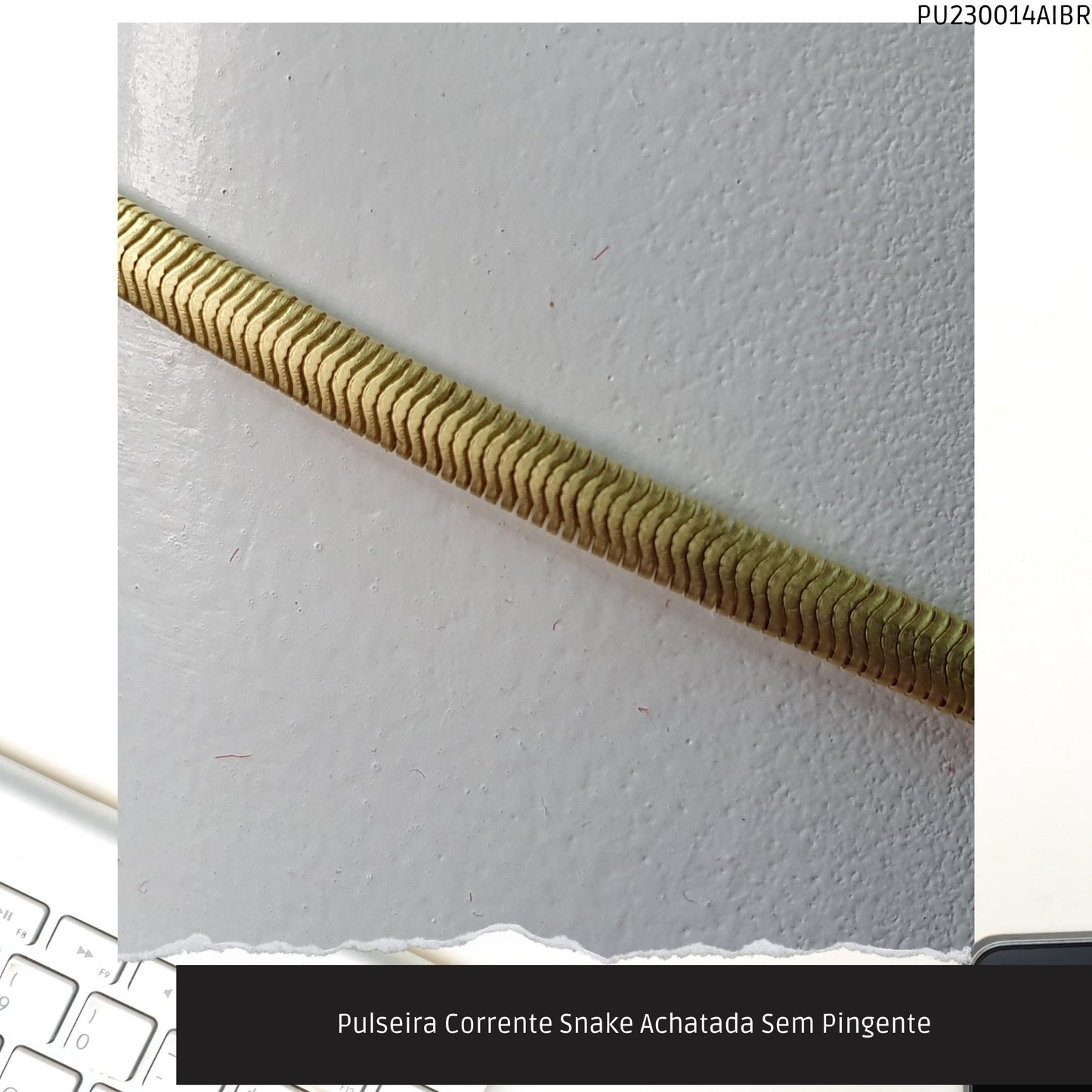 Pulseira Corrente Snake Achatada Sem Pingente  - Código.: PU230014AIBR  - Peso.: 4.5 gr