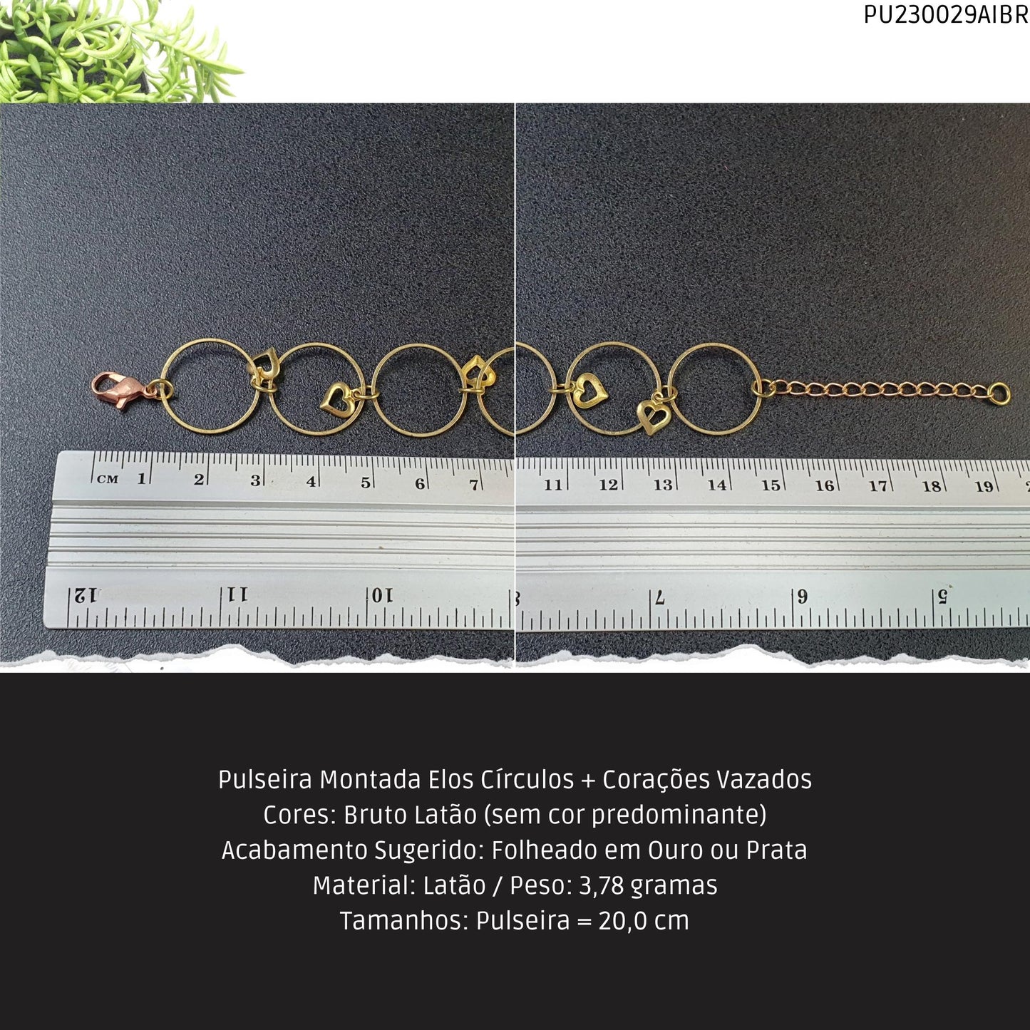 Pulseira Montada Elos Círculos + Corações Vazados  - Código.: PU230029AIBR  - Peso.: 3.8 gr