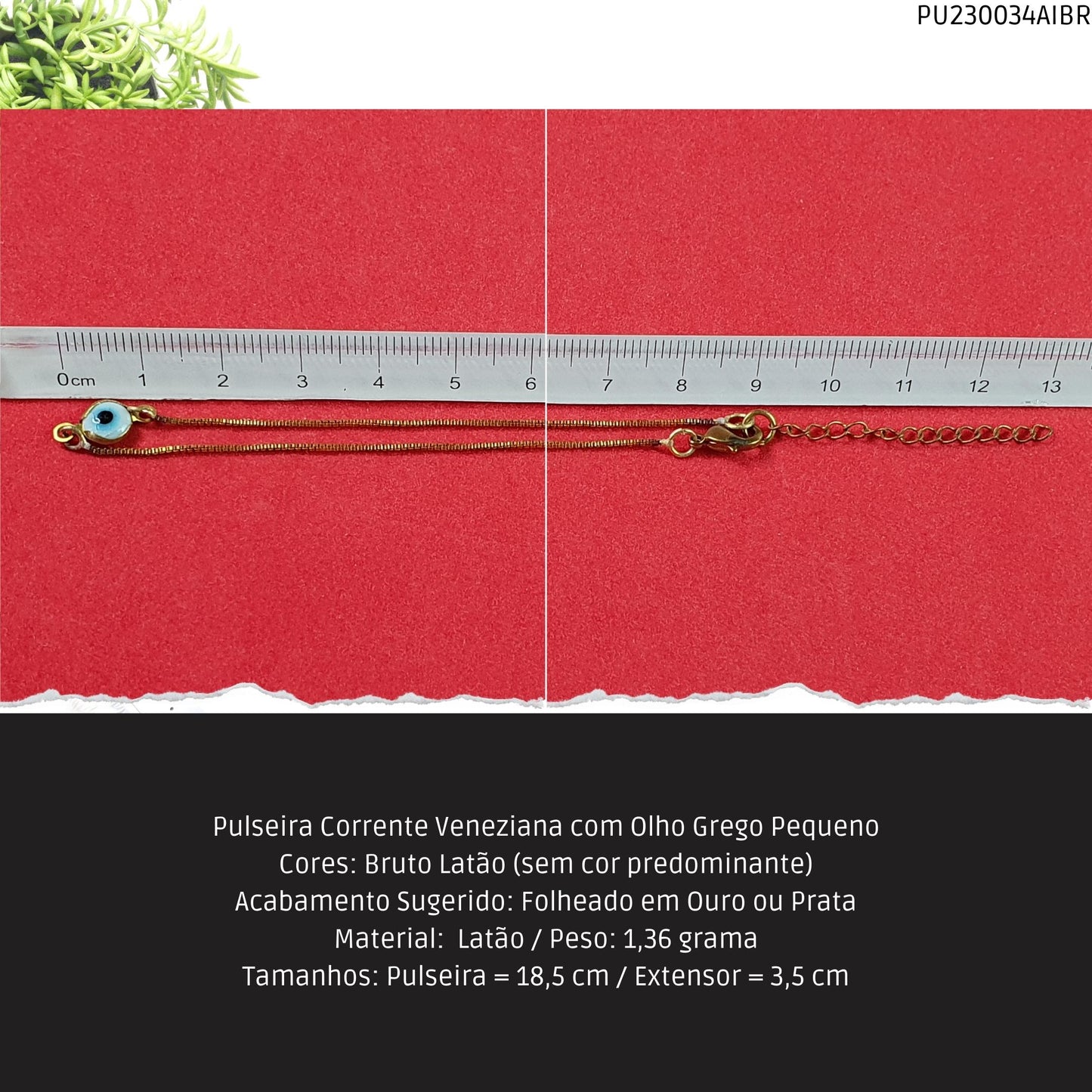 Pulseira Corrente Veneziana com Olho Grego Pequeno  - Código.: PU230034AIBR  - Peso.: 1.4 gr