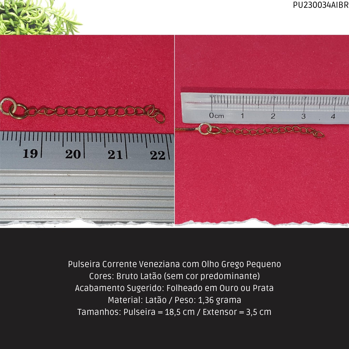 Pulseira Corrente Veneziana com Olho Grego Pequeno  - Código.: PU230034AIBR  - Peso.: 1.4 gr