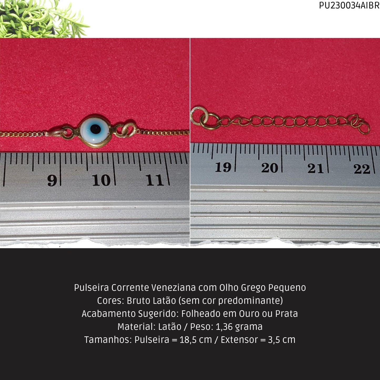 Pulseira Corrente Veneziana com Olho Grego Pequeno  - Código.: PU230034AIBR  - Peso.: 1.4 gr