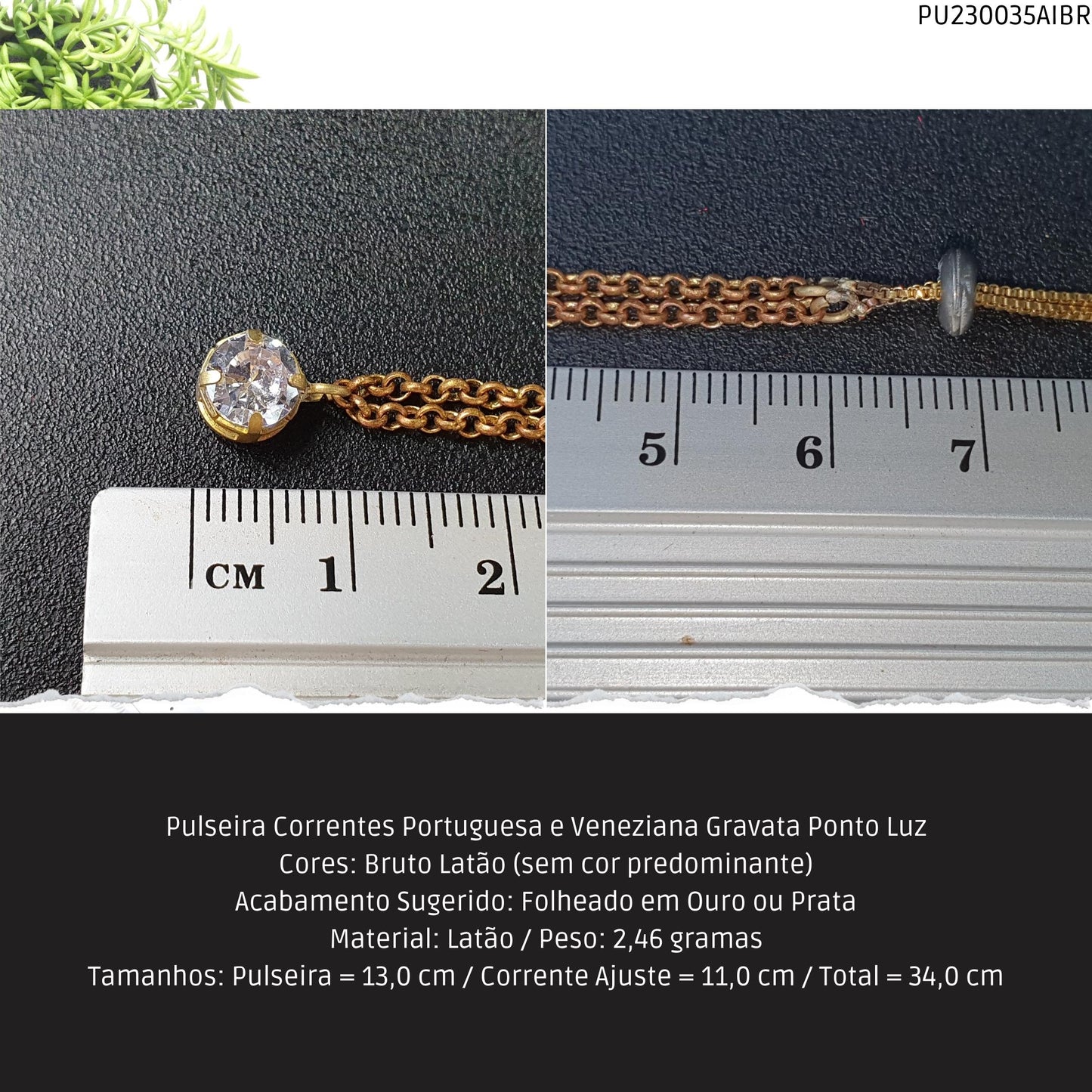 Pulseira Correntes Portuguesa e Veneziana Gravata Ponto Luz  - Código.: PU230035AIBR  - Peso.: 2.5 gr