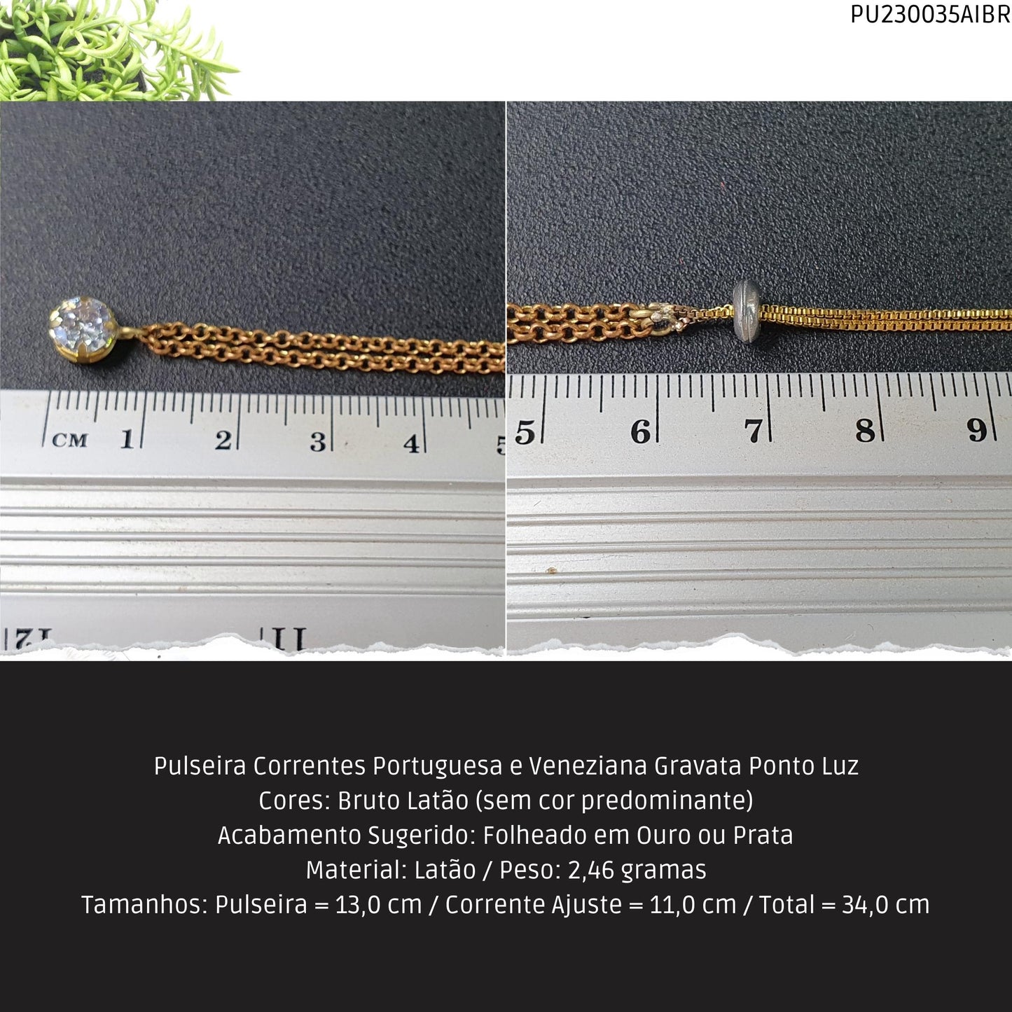 Pulseira Correntes Portuguesa e Veneziana Gravata Ponto Luz  - Código.: PU230035AIBR  - Peso.: 2.5 gr