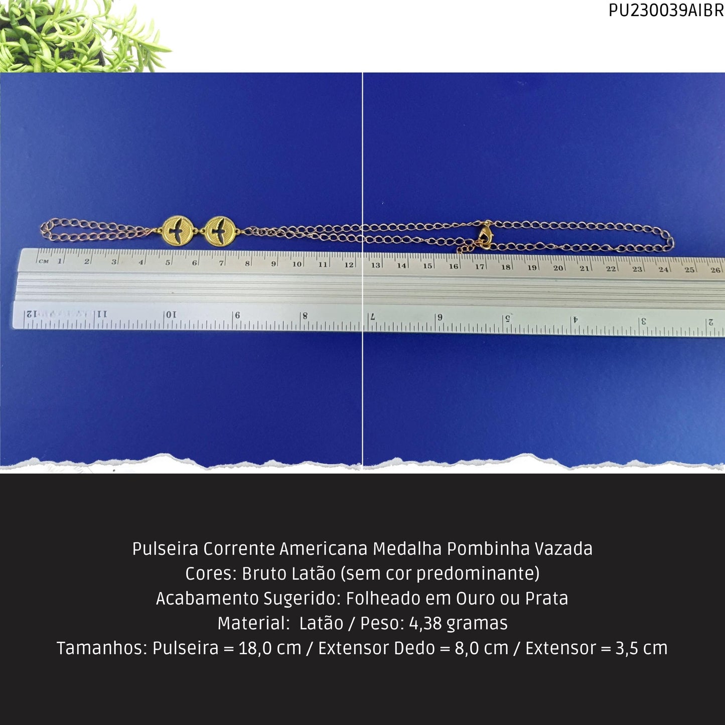 Pulseira Corrente Americana Medalha Pombinha Vazada  - Código.: PU230039AIBR  - Peso.: 4.4 gr