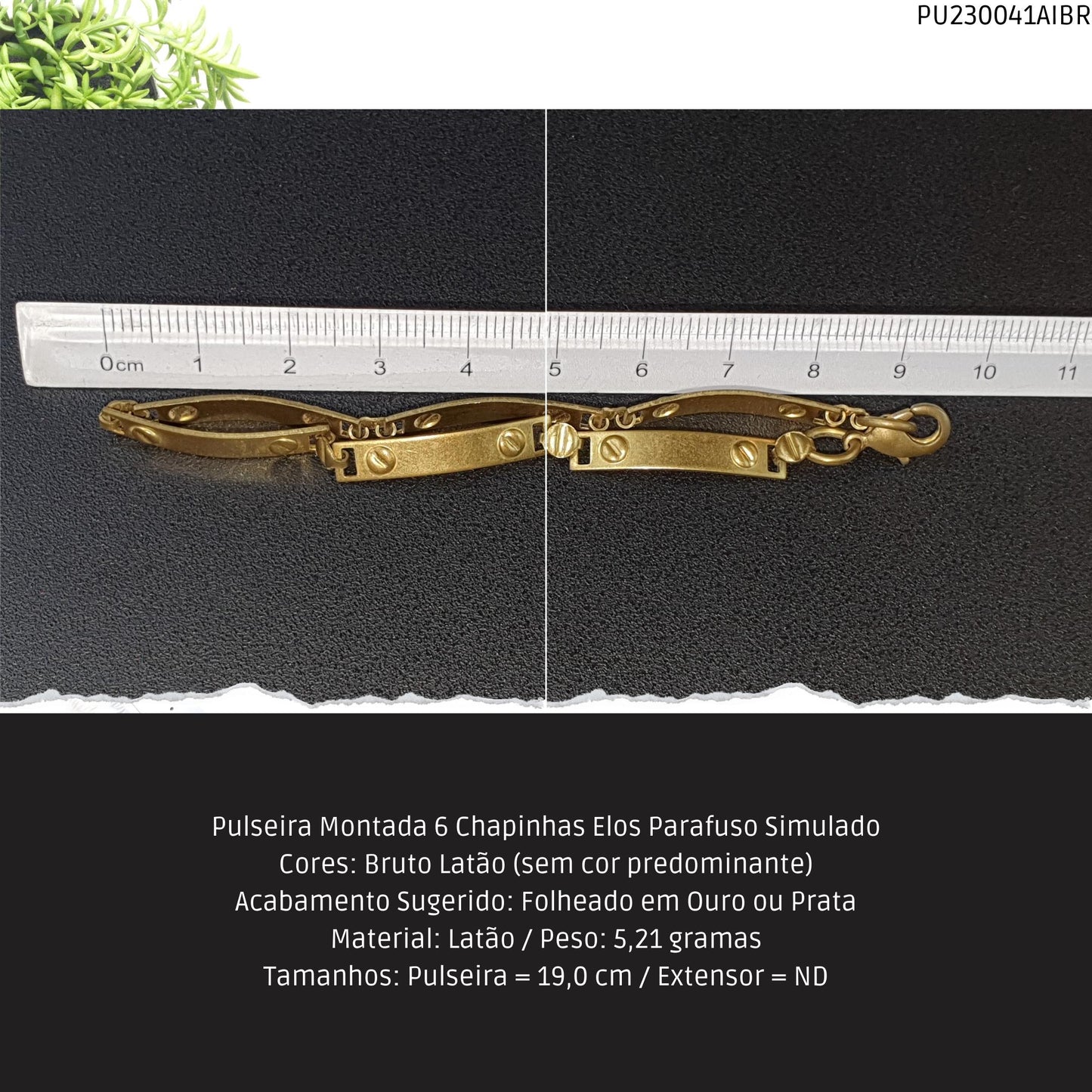 Pulseira Montada 6 Chapinhas Elos Parafuso Simulado  - Código.: PU230041AIBR  - Peso.: 5.2 gr