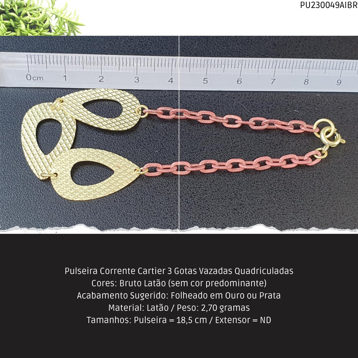 Pulseira Corrente Cartier 3 Gotas Vazadas Quadriculadas  - Código.: PU230049AIBR  - Peso.: 2.7 gr