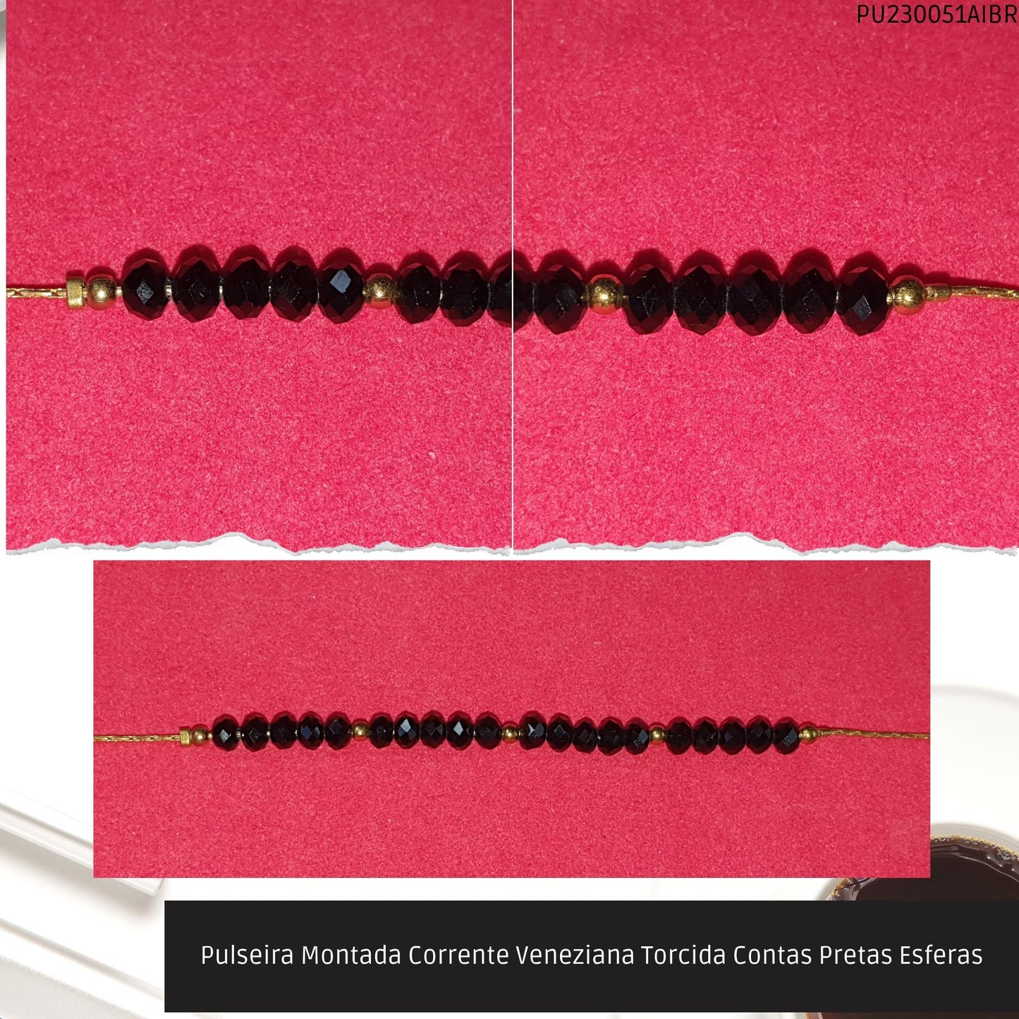 Pulseira Montada Corrente Veneziana Torcida Contas Pretas Esferas  - Código.: PU230051AIBR  - Peso.: 2.6 gr
