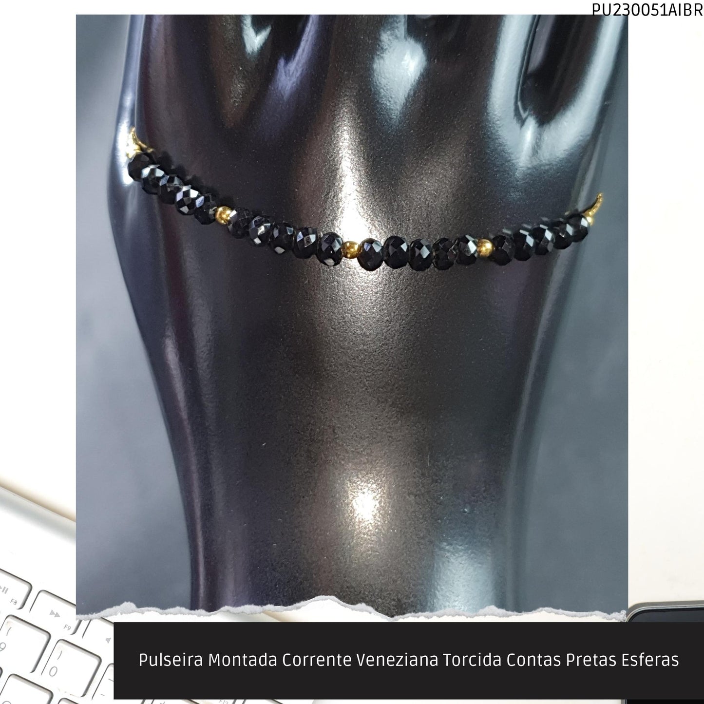Pulseira Montada Corrente Veneziana Torcida Contas Pretas Esferas  - Código.: PU230051AIBR  - Peso.: 2.6 gr