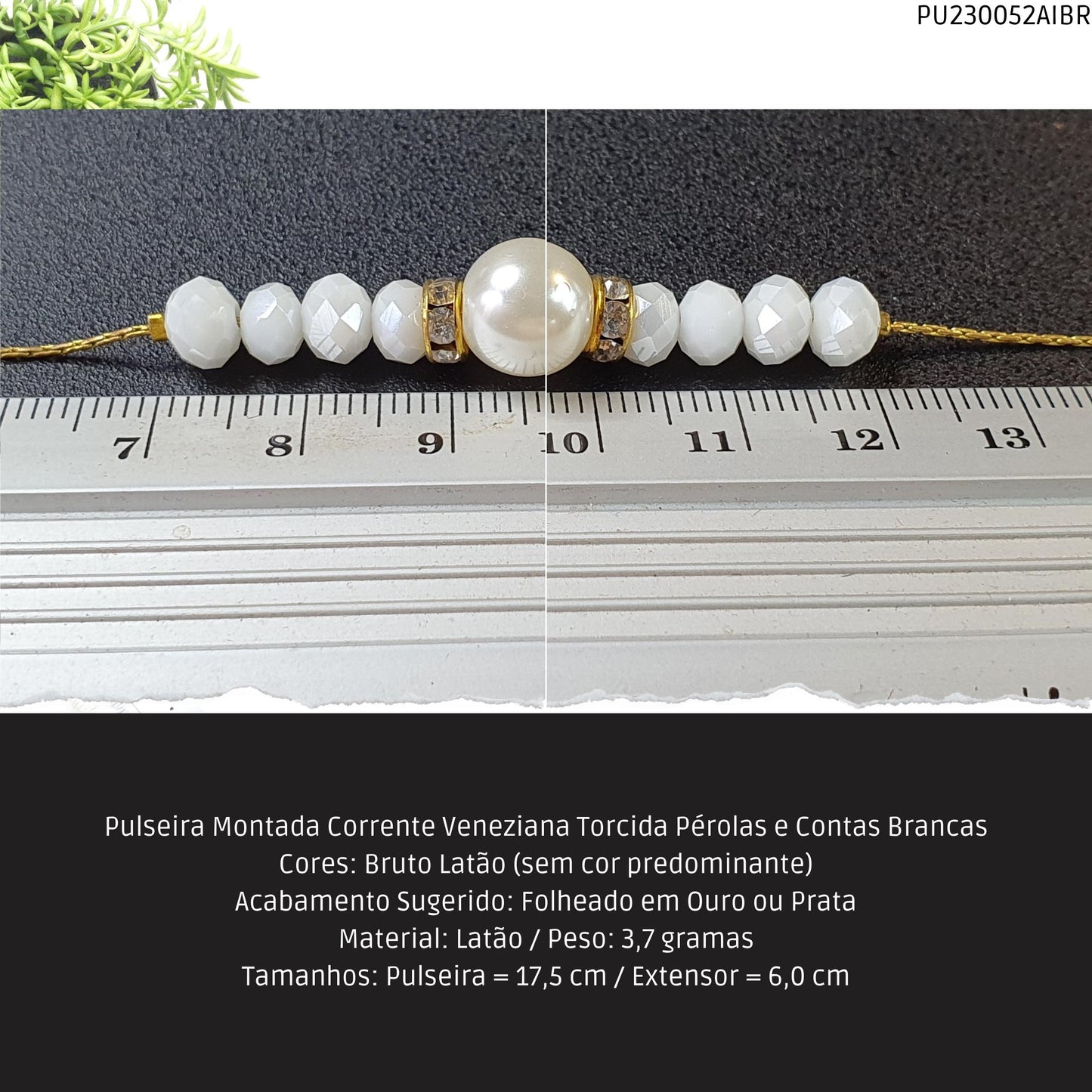 Pulseira Montada Corrente Veneziana Torcida Pérolas e Contas Brancas  - Código.: PU230052AIBR  - Peso.: 3.7 gr