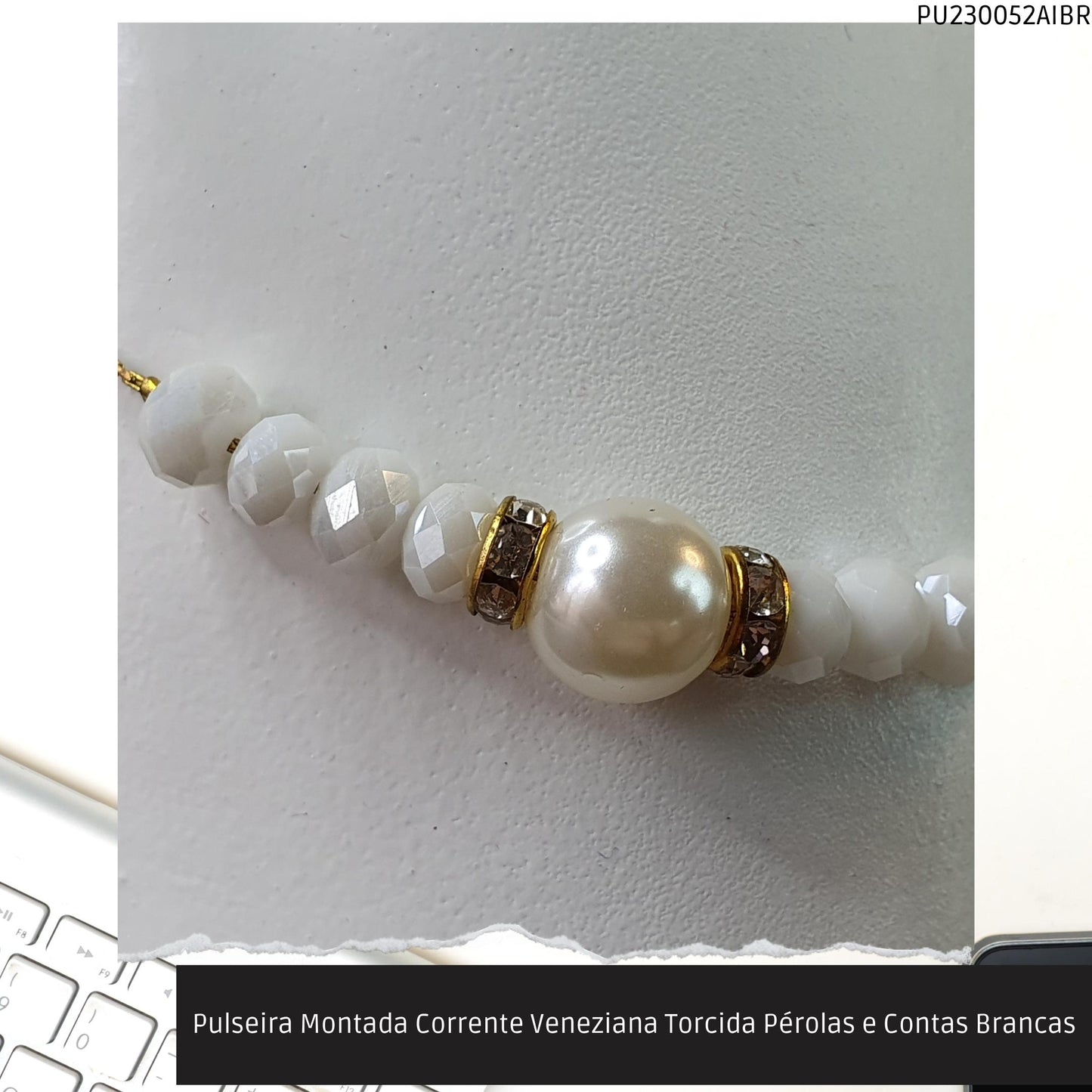 Pulseira Montada Corrente Veneziana Torcida Pérolas e Contas Brancas  - Código.: PU230052AIBR  - Peso.: 3.7 gr