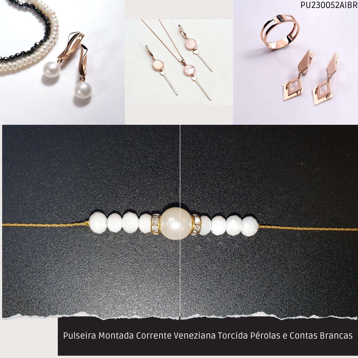 Pulseira Montada Corrente Veneziana Torcida Pérolas e Contas Brancas  - Código.: PU230052AIBR  - Peso.: 3.7 gr