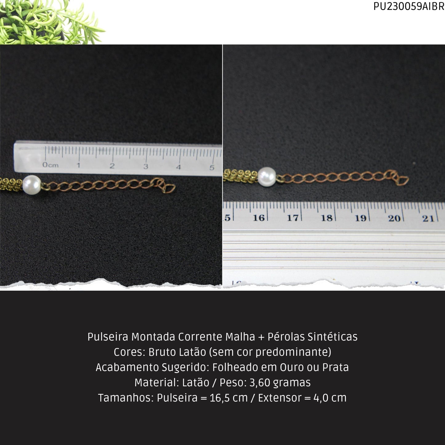 Pulseira Montada Corrente Malha + Pérolas Sintéticas  - Código.: PU230059AIBR  - Peso.: 3.6 gr