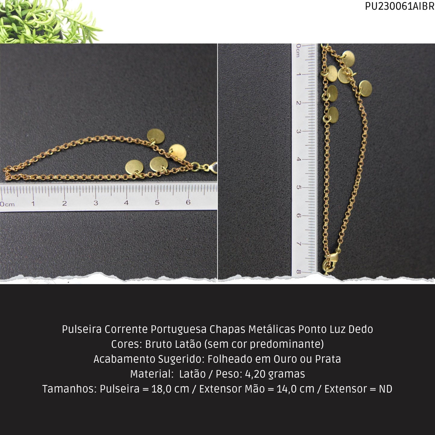 Pulseira Corrente Portuguesa Chapas Metálicas Ponto Luz Dedo  - Código.: PU230061AIBR  - Peso.: 4.2 gr
