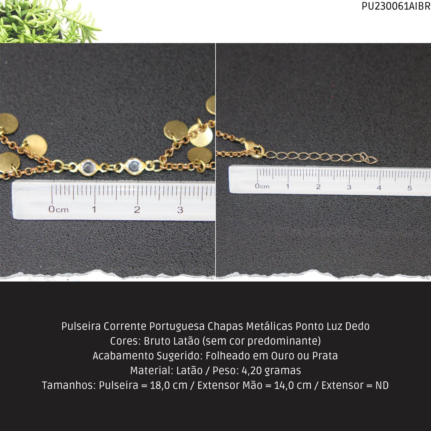 Pulseira Corrente Portuguesa Chapas Metálicas Ponto Luz Dedo  - Código.: PU230061AIBR  - Peso.: 4.2 gr