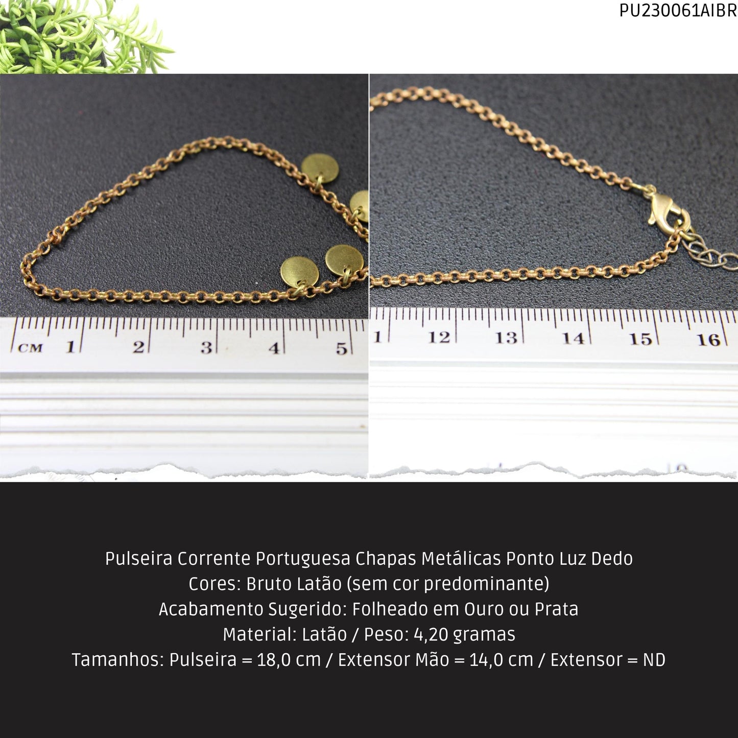 Pulseira Corrente Portuguesa Chapas Metálicas Ponto Luz Dedo  - Código.: PU230061AIBR  - Peso.: 4.2 gr
