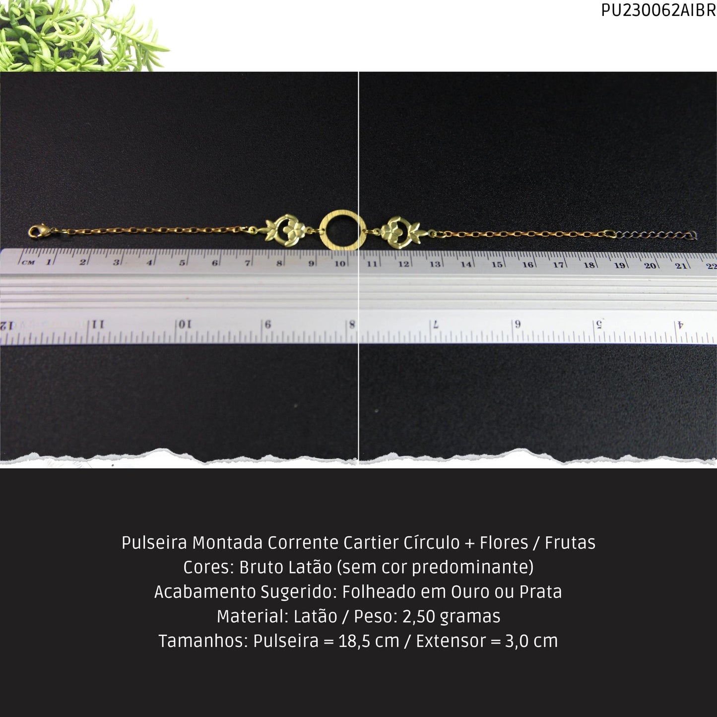 Pulseira Montada Corrente Cartier Círculo + Flores / Frutas  - Código.: PU230062AIBR  - Peso.: 2.5 gr