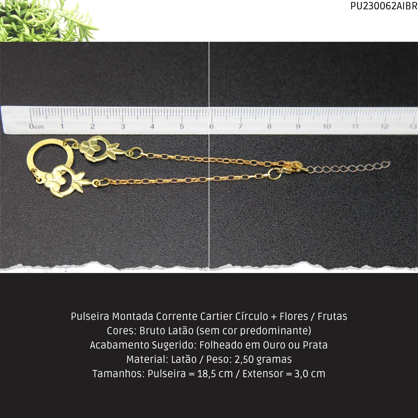 Pulseira Montada Corrente Cartier Círculo + Flores / Frutas  - Código.: PU230062AIBR  - Peso.: 2.5 gr