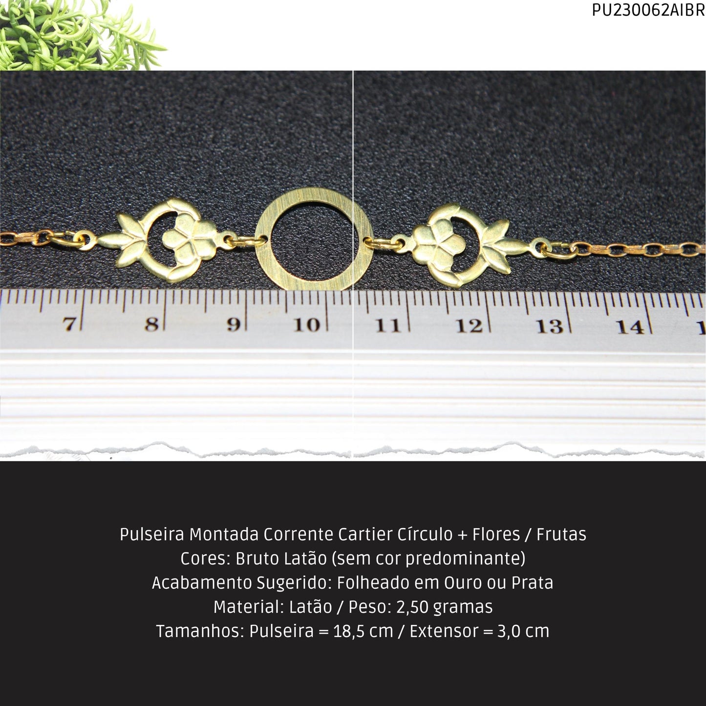 Pulseira Montada Corrente Cartier Círculo + Flores / Frutas  - Código.: PU230062AIBR  - Peso.: 2.5 gr