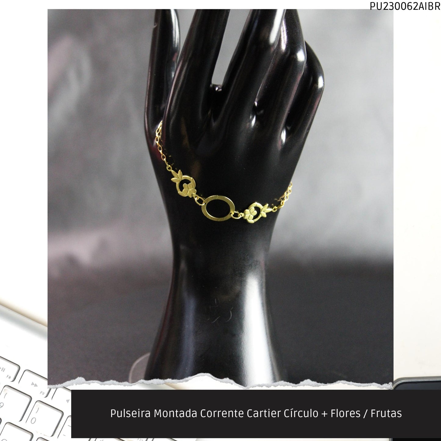 Pulseira Montada Corrente Cartier Círculo + Flores / Frutas  - Código.: PU230062AIBR  - Peso.: 2.5 gr