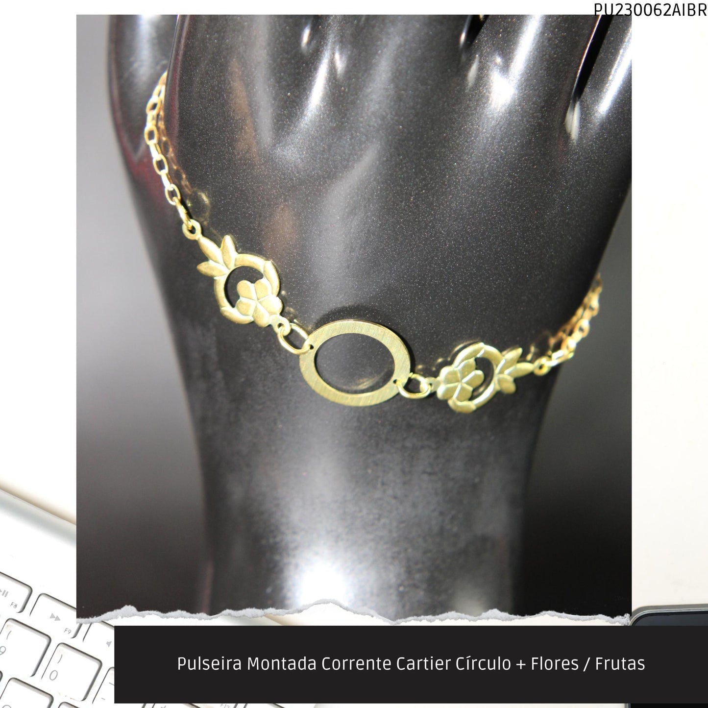Pulseira Montada Corrente Cartier Círculo + Flores / Frutas  - Código.: PU230062AIBR  - Peso.: 2.5 gr