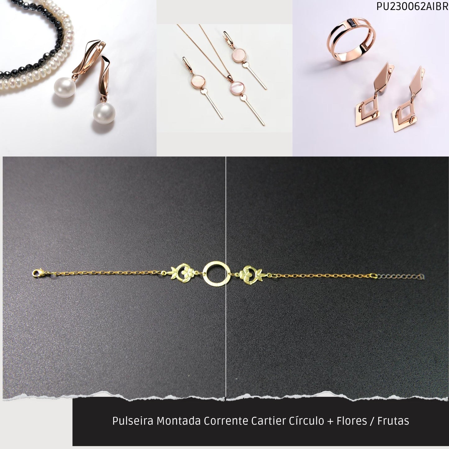 Pulseira Montada Corrente Cartier Círculo + Flores / Frutas  - Código.: PU230062AIBR  - Peso.: 2.5 gr