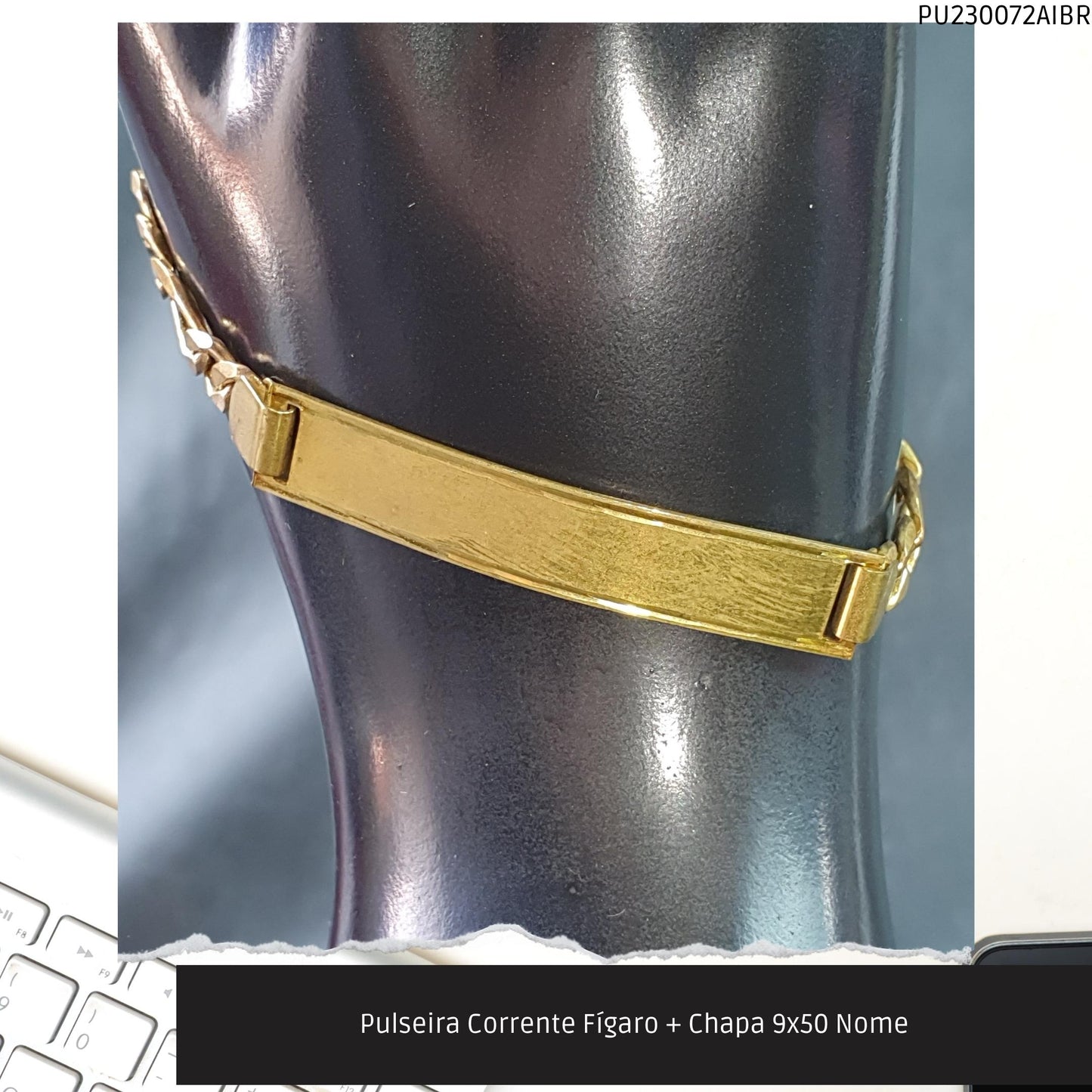 Pulseira Corrente Fígaro + Chapa 9x50 Nome  - Código.: PU230072AIBR  - Peso.: 9.7 gr