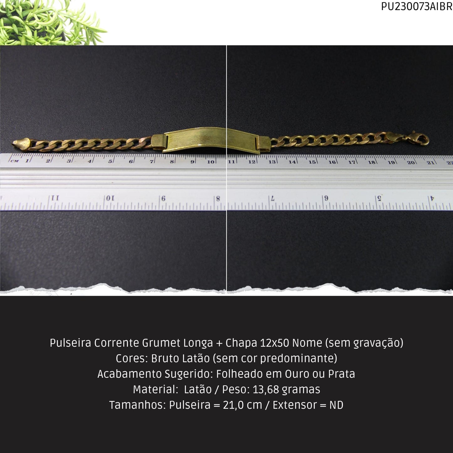 Pulseira Corrente Grumet Longa + Chapa 12x50 Nome  - Código.: PU230073AIBR  - Peso.: 13.7 gr