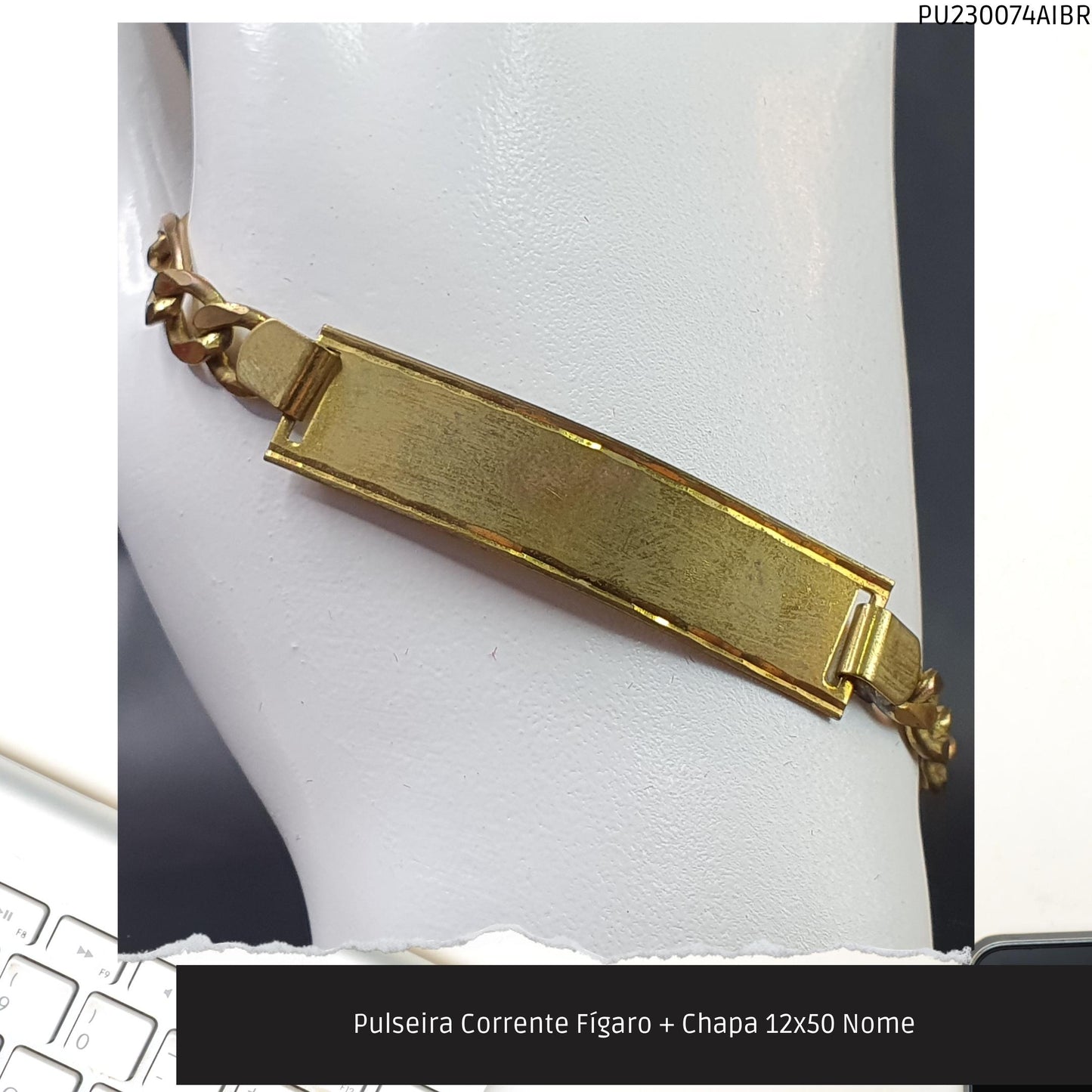 Pulseira Corrente Fígaro + Chapa 12x50 Nome  - Código.: PU230074AIBR  - Peso.: 12.7 gr