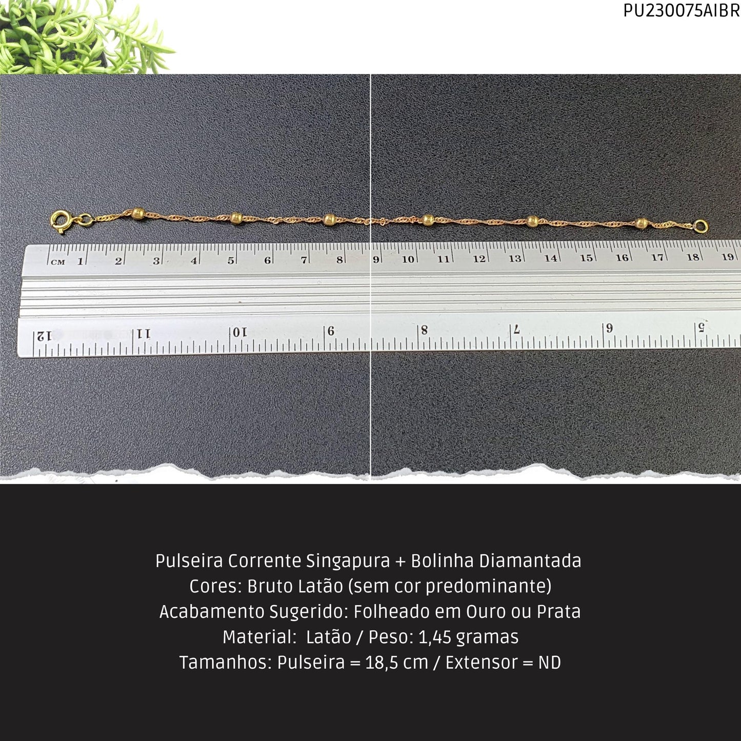 Pulseira Corrente Singapura + Bolinha Diamantada   - Código.: PU230075AIBR  - Peso.: 1.5 gr