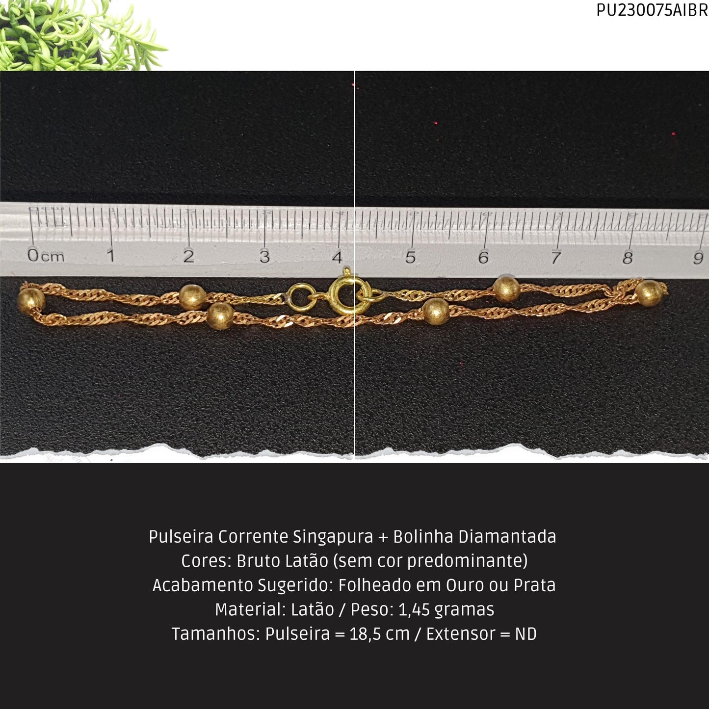 Pulseira Corrente Singapura + Bolinha Diamantada   - Código.: PU230075AIBR  - Peso.: 1.5 gr