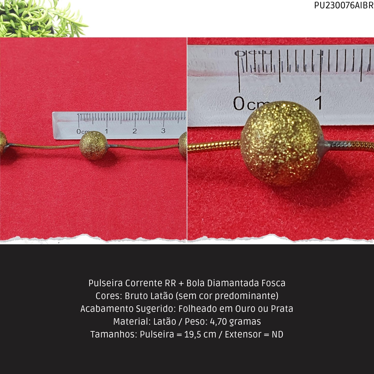 Pulseira Corrente RR + Bola Diamantada Fosca  - Código.: PU230076AIBR  - Peso.: 4.7 gr