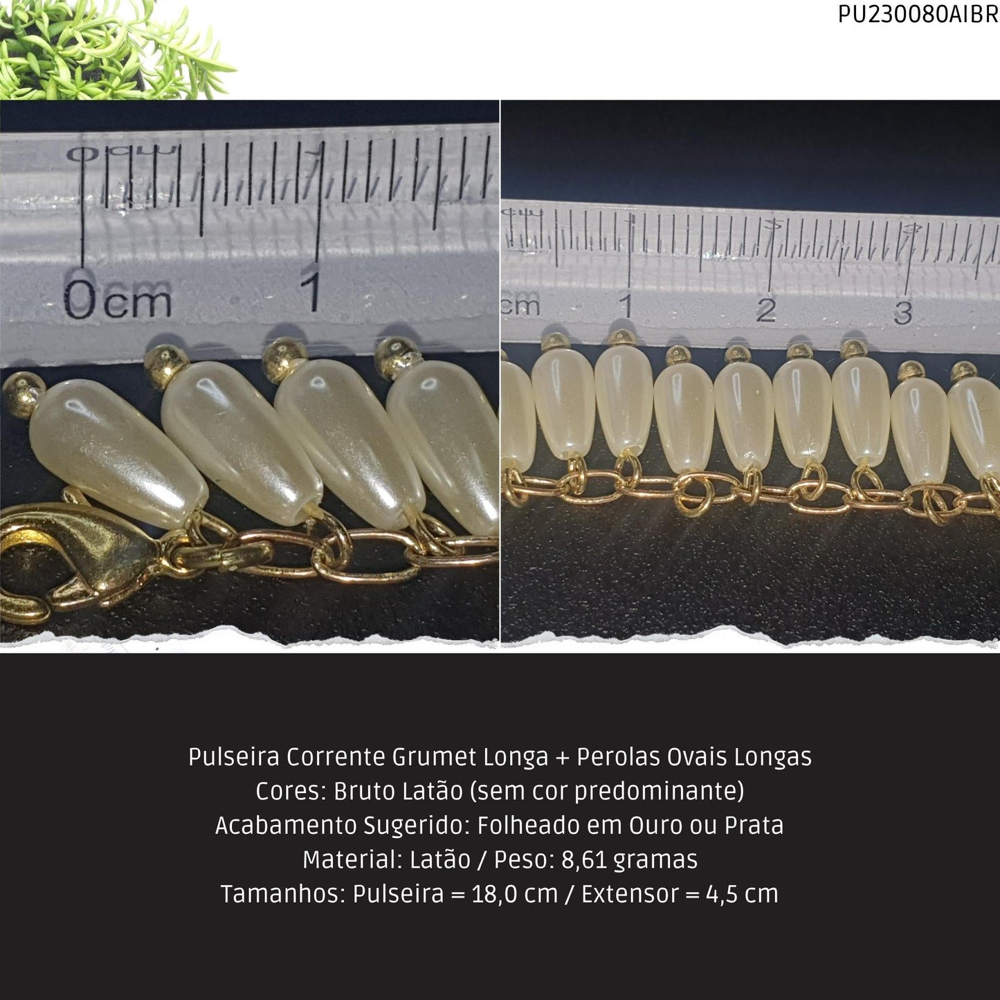 Pulseira Corrente Grumet Longa + Perolas Ovais Longas  - Código.: PU230080AIBR  - Peso.: 8.6 gr