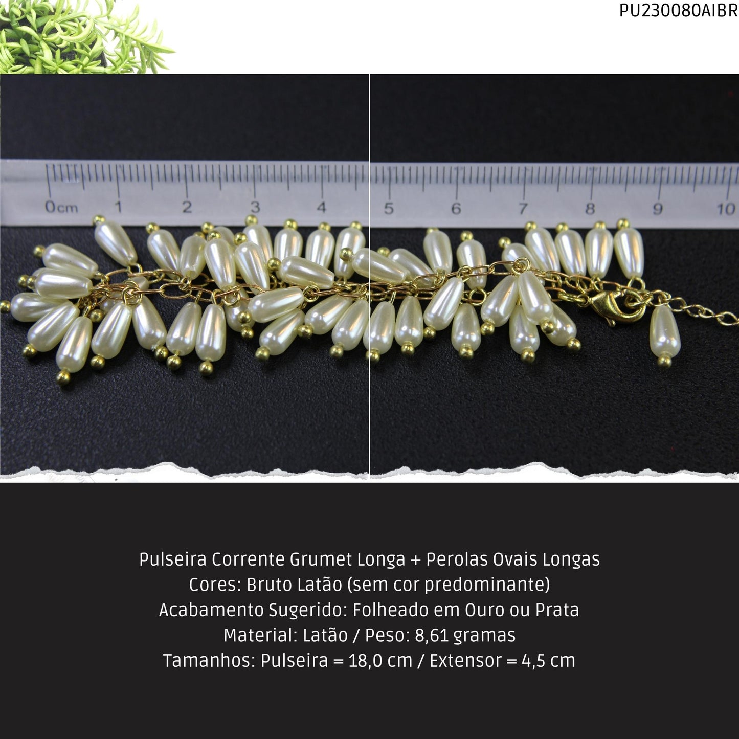 Pulseira Corrente Grumet Longa + Perolas Ovais Longas  - Código.: PU230080AIBR  - Peso.: 8.6 gr