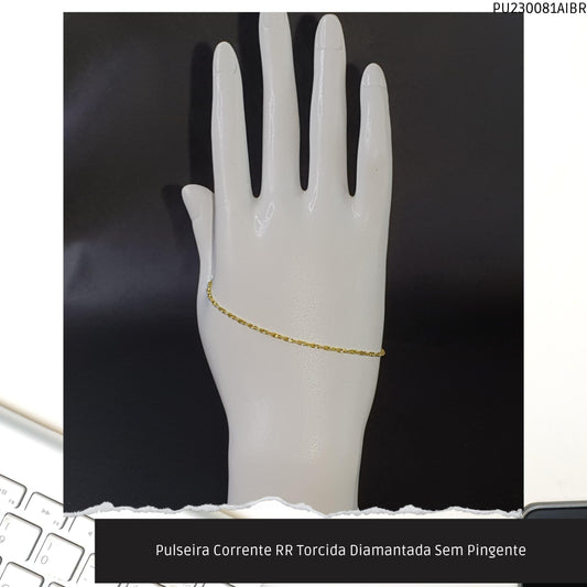 Pulseira Corrente RR Torcida Diamantada Sem Pingente  - Código.: PU230081AIBR  - Peso.: 1.5 gr