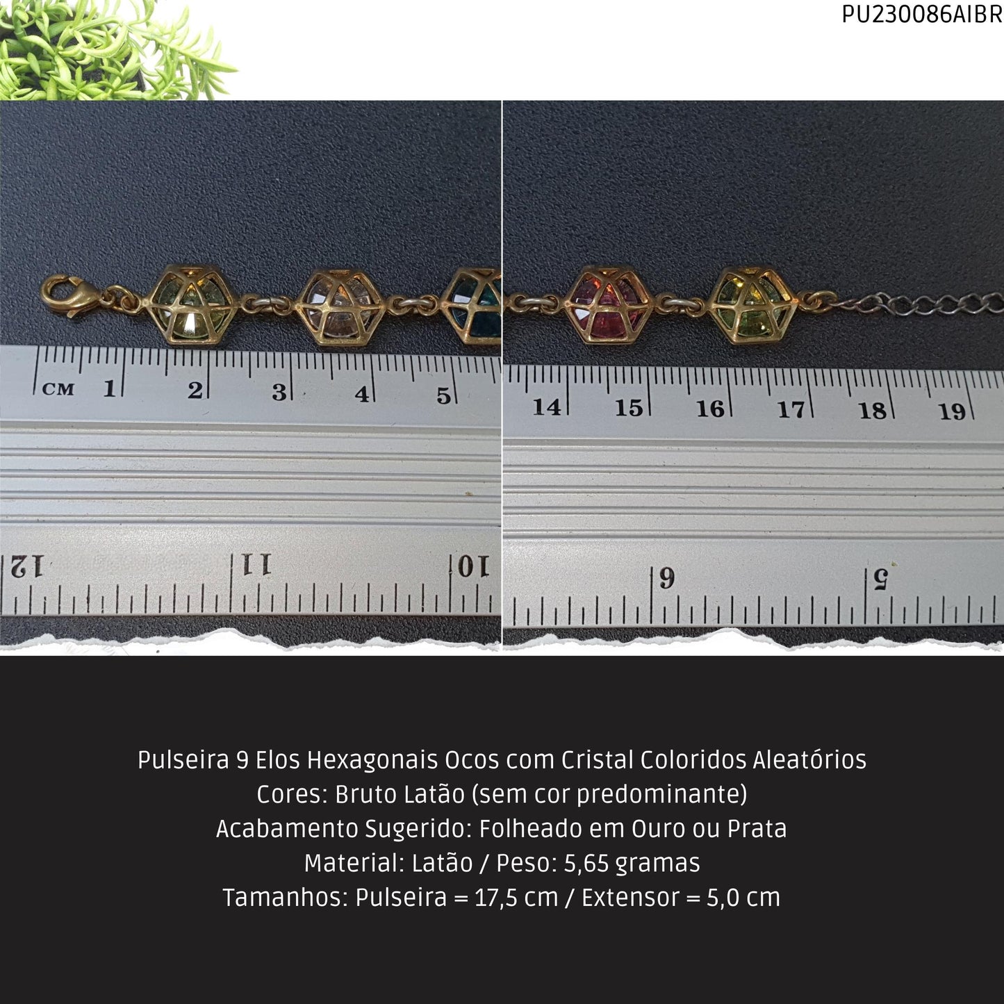 Pulseira 9 Elos Hexagonais Ocos com Cristal Coloridos Aleatórios  - Código.: PU230086AIBR  - Peso.: 5.7 gr