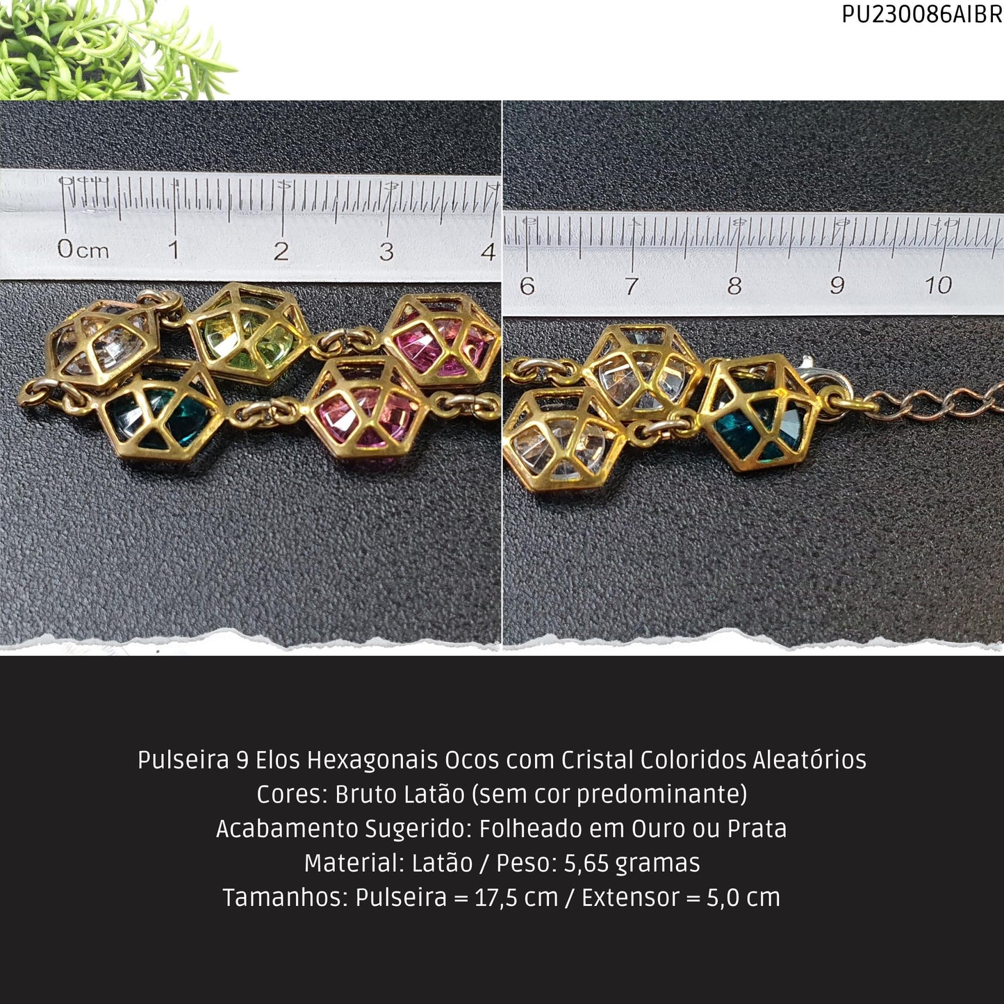 Pulseira 9 Elos Hexagonais Ocos com Cristal Coloridos Aleatórios  - Código.: PU230086AIBR  - Peso.: 5.7 gr