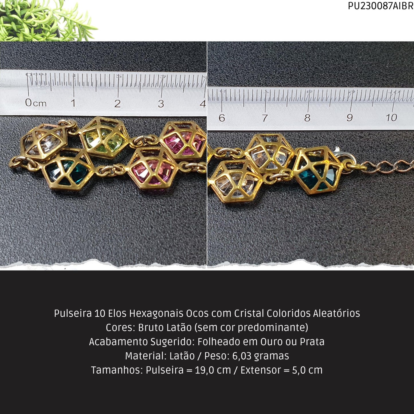 Pulseira 10 Elos Hexagonais Ocos com Cristal Coloridos Aleatórios  - Código.: PU230087AIBR  - Peso.: 6.0 gr