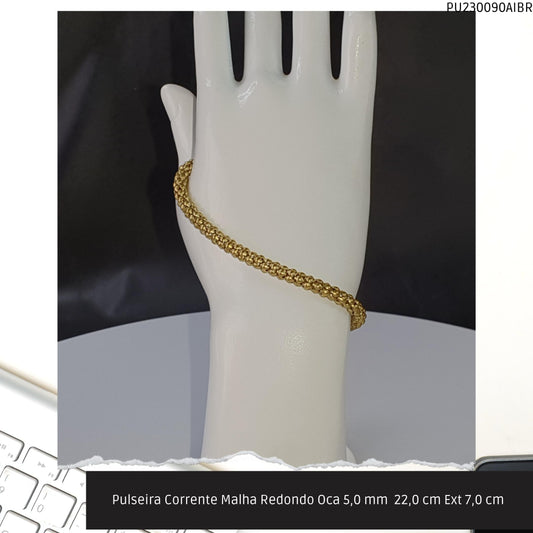Pulseira Corrente Malha Redondo Oca 5.0 mm  22.0 cm Ext 7.0 cm   - Código.: PU230090AIBR  - Peso.: 7.4 gr