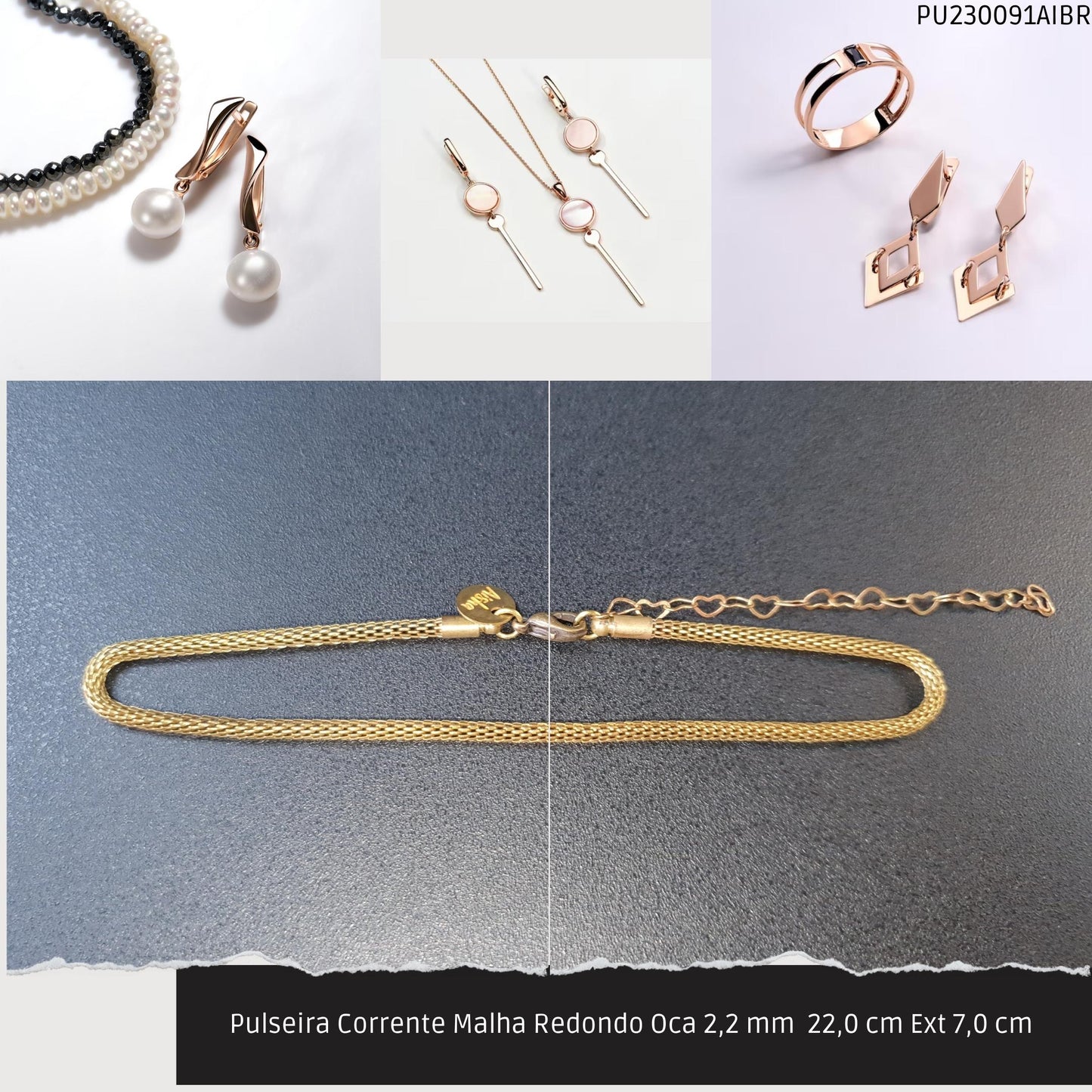 Pulseira Corrente Malha Redondo Oca 2.2 mm  22.0 cm Ext 7.0 cm   - Código.: PU230091AIBR  - Peso.: 3.4 gr