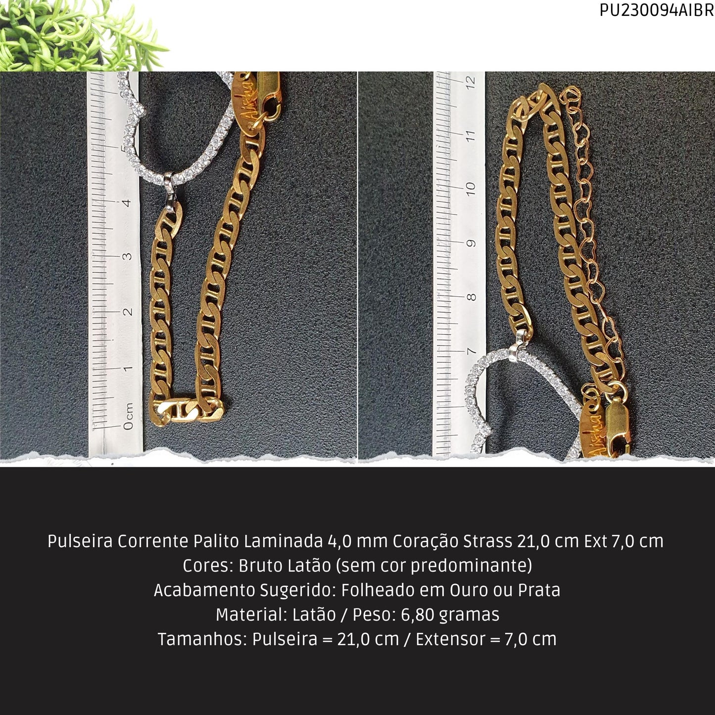 Pulseira Corrente Palito Laminada 4.0 mm Coração Strass  21.0 cm Ext 7.0 cm   - Código.: PU230094AIBR  - Peso.: 6.8 gr