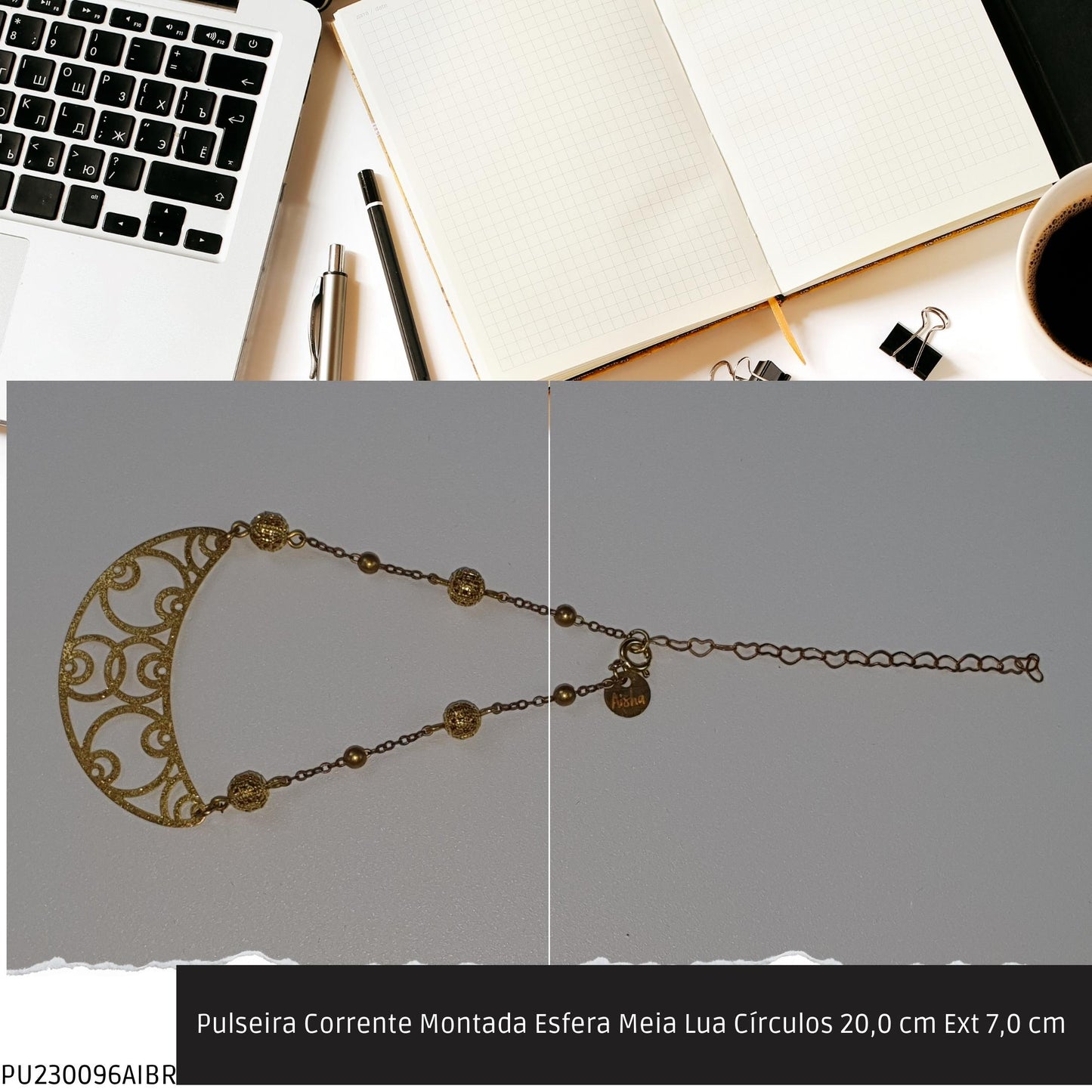 Pulseira Corrente Montada Esfera Meia Lua Círculos 20.0 cm Ext 7.0 cm   - Código.: PU230096AIBR  - Peso.: 3.5 gr