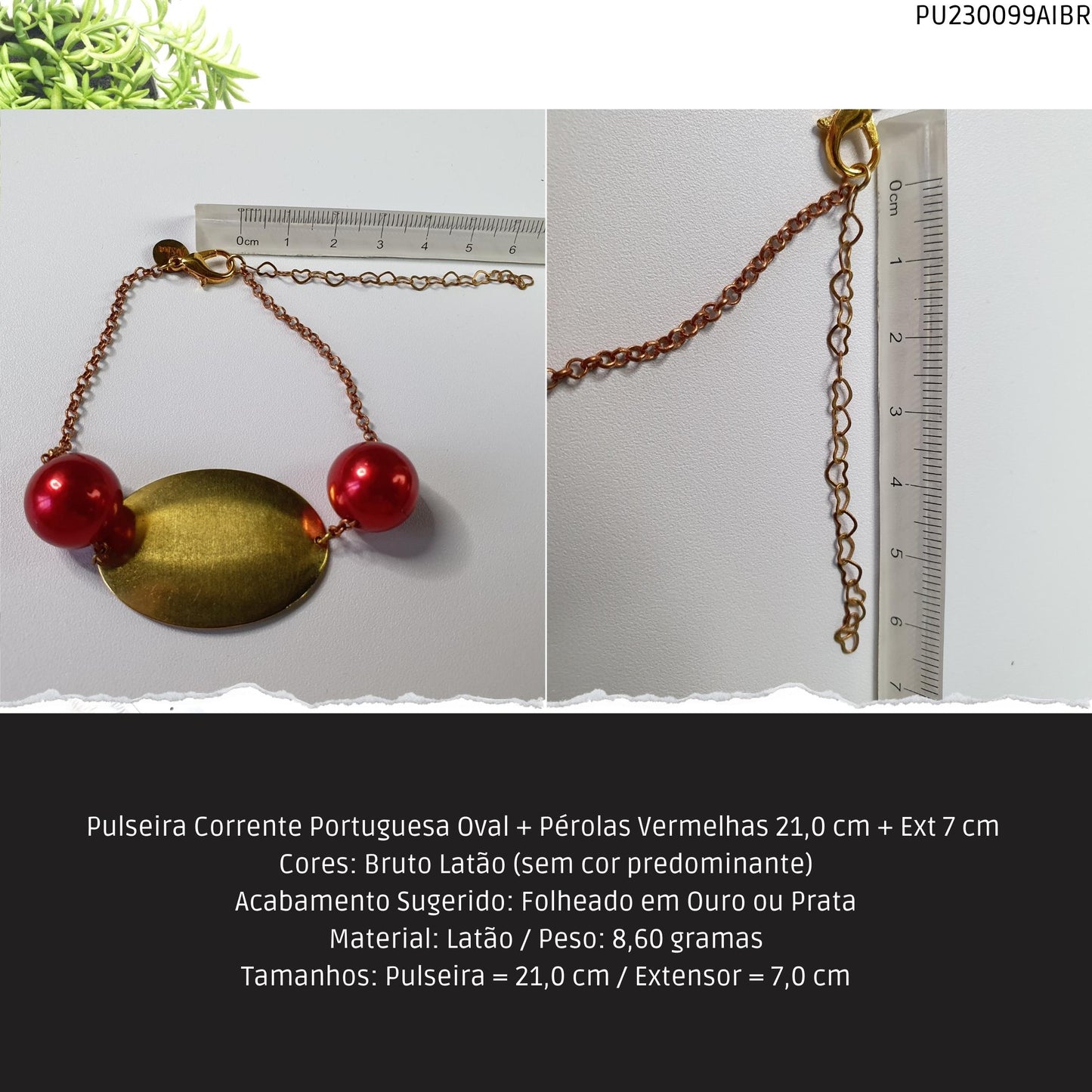 Pulseira Corrente Portuguesa Oval + Pérolas Vermelhas 21.0 cm + Ext 7 cm   - Código.: PU230099AIBR  - Peso.: 8.6 gr