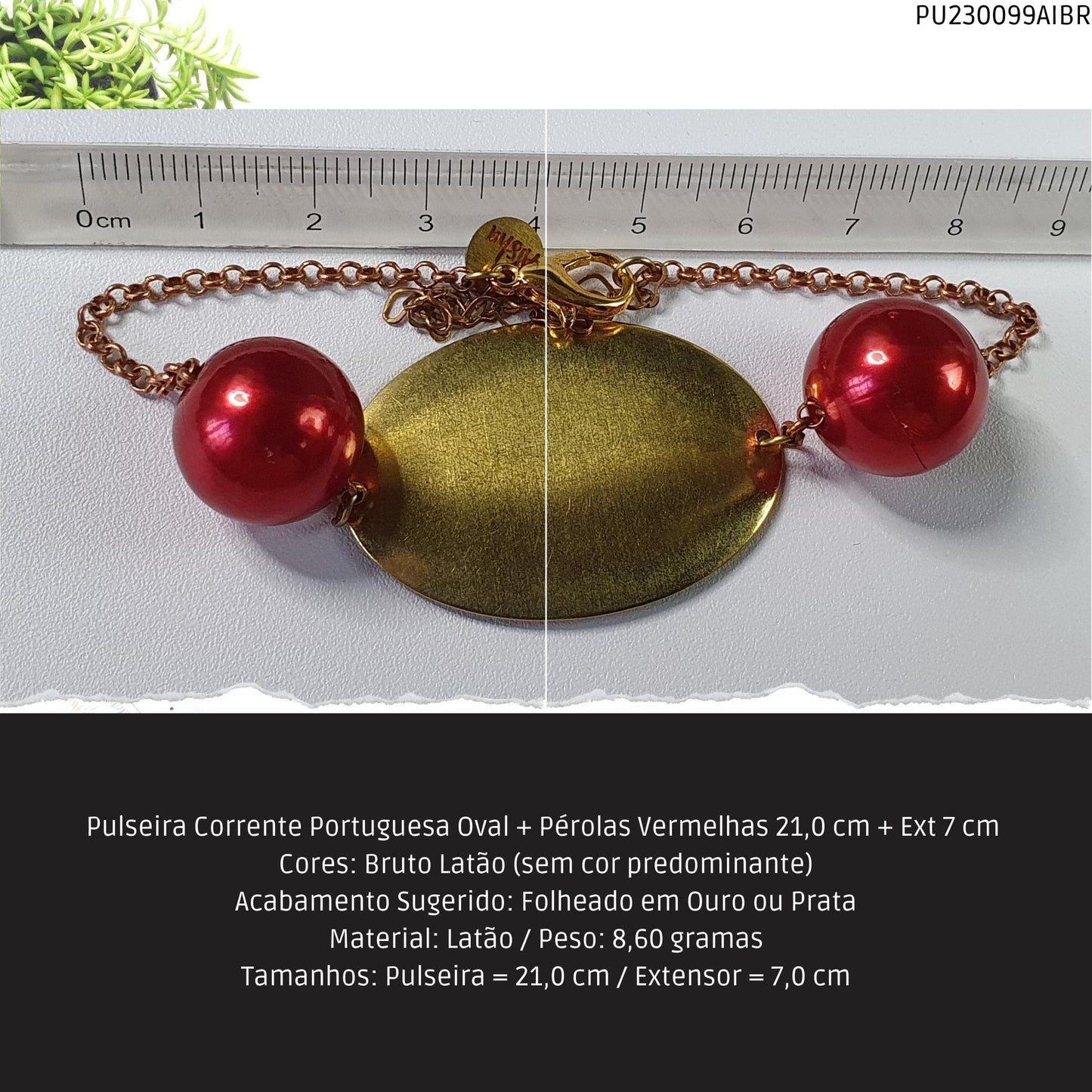 Pulseira Corrente Portuguesa Oval + Pérolas Vermelhas 21.0 cm + Ext 7 cm   - Código.: PU230099AIBR  - Peso.: 8.6 gr