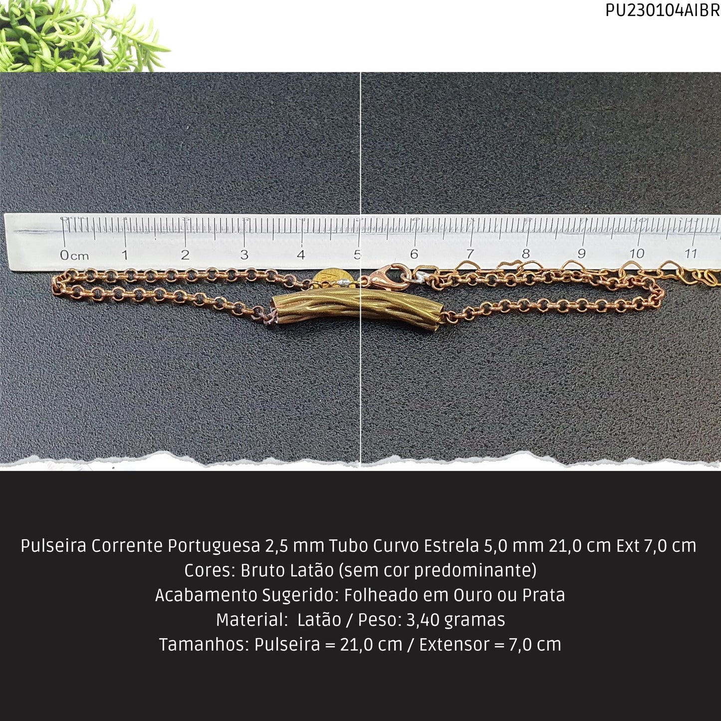 Pulseira Corrente Portuguesa 2.5 mm Tubo Curvo Estrela 5.0 mm 21.0 cm Ext 7.0 cm   - Código.: PU230104AIBR  - Peso.: 3.4 gr